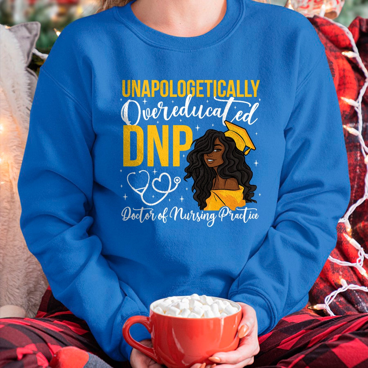 Best Doctor Shirt, Funny Doctor UnisexT-Shirt/Hoodie/Sweatshirt HLT00 - Proud Black DNP Appreciation Doctor of Nursing Practice T-Shirt