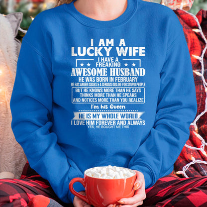 Best Wife Shirt, Wife and Husband Unisex T-Shirt/Hoodie/Sweatshirt HLT00 - Gift for wife T shirt, lucky wife   I Am A Lucky Wife I Have A Freaking Awesome Husband FEBRUARY T-S
