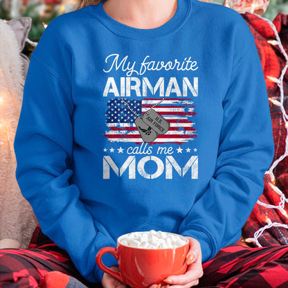 Gift for Mom Shirt, Funny Mom Unisex T-Shirt/Hoodie/Sweatshirt HLT00 - My Favorite Airman Calls Me Mom Air Force Mom T-Shirt