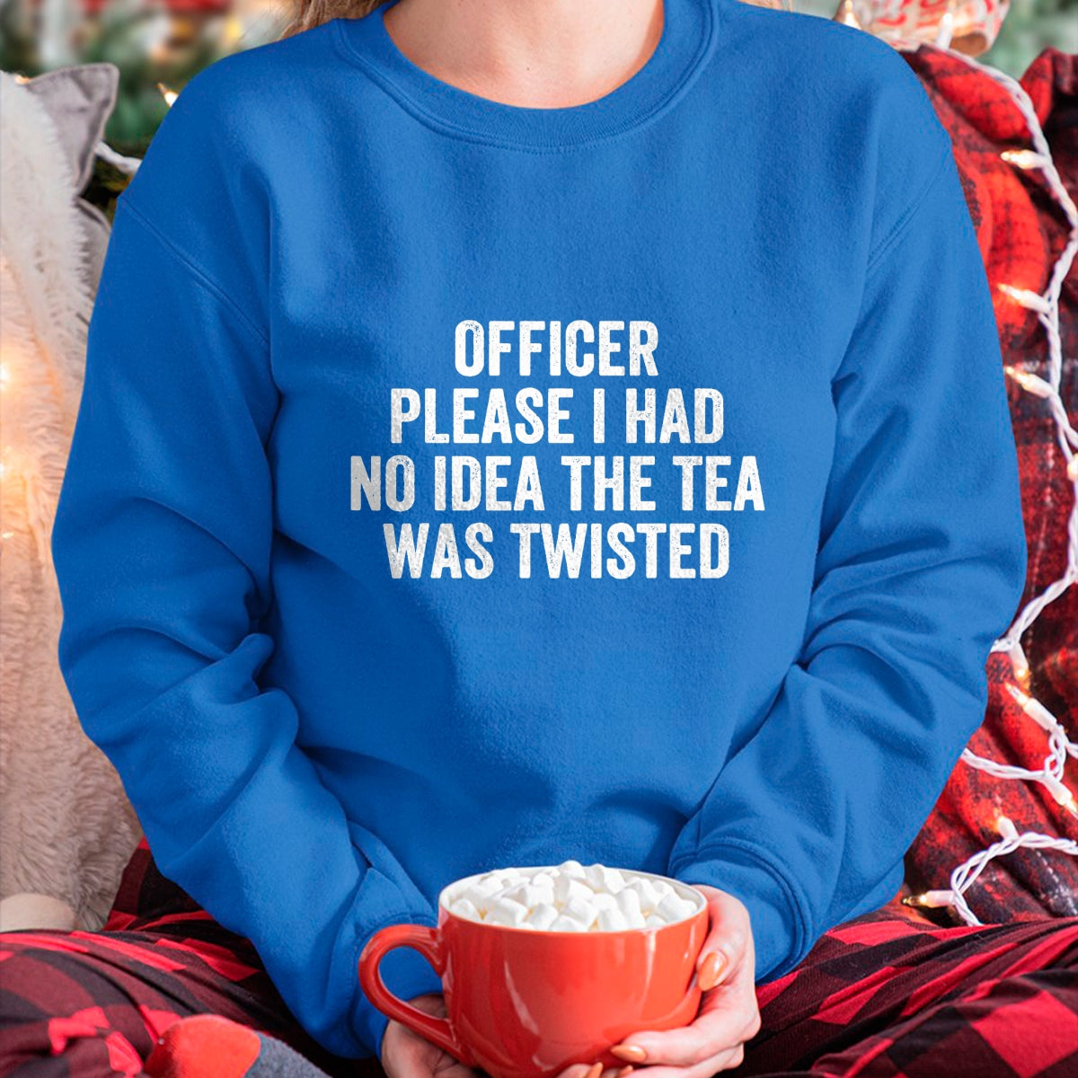 Best Thanksgiving Family Shirt , Funny Thanksgiving UnisexT-Shirt/Hoodie/Sweatshirt HLT00 - Officer Please I Had No Idea The Tea was Twisted Sayings T-Shirt