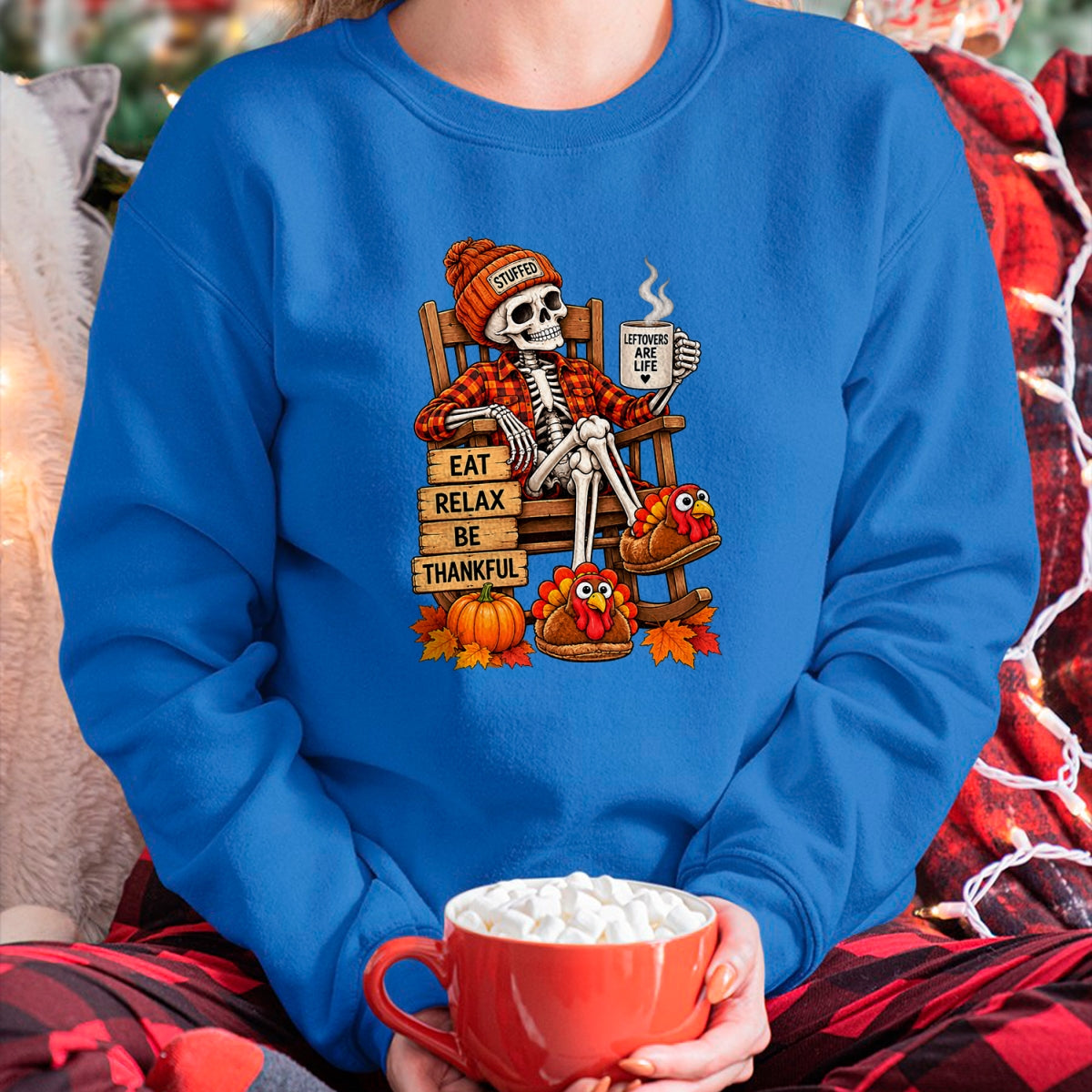 Best Thanksgiving Family Shirt , Funny Thanksgiving UnisexT-Shirt/Hoodie/Sweatshirt HLT00 - Eat Relax Be Thankful Funny Skeleton Thanksgiving Men Women T-Shirt