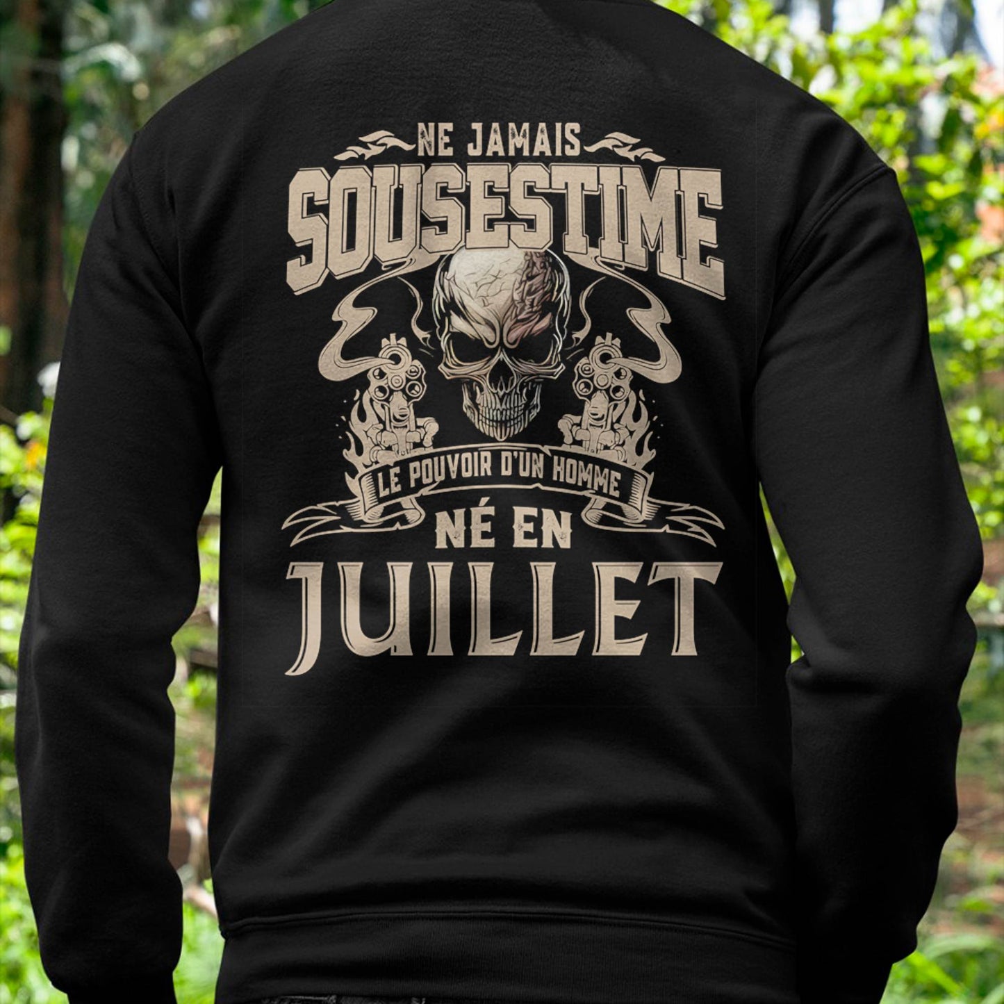 Ne Jamais Sous-estimer le Pouvoir d’un Homme Né en Juillet – T-Shirt Homme Crâne Rebelle - male fr07 / CCDI07 (SKU26T-01159-07)