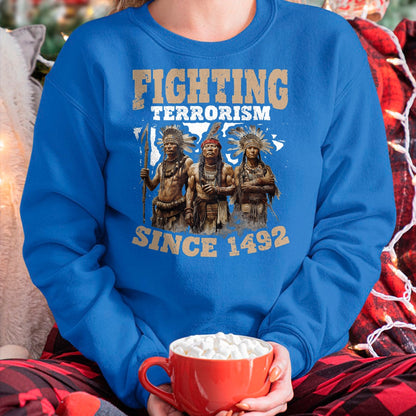 Native American T-Shirts, Vintage Native American Unisex T-Shirt/Hoodie/Sweatshirt HLT00 - Fighting Since 1492 Indian Tribes Native American Indigenous T-Shirt