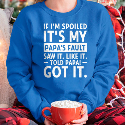 Best Wife Shirt, Wife and Husband Unisex T-Shirt/Hoodie/Sweatshirt HLT00 - If I'm Spoiled Its My Papa's Fault Funny Spoiling Boys Girls T-Shirt (1)