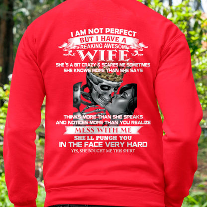 I Am Not Perfect But I Have A Freaking Awesome Wife - Gift For Husband From Wife - CCDI00 (SKU06-34-00)