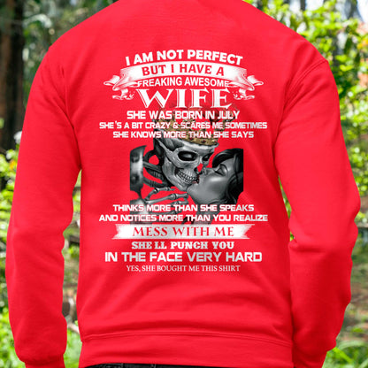 July - I Am Not Perfect But I Have A Freaking Awesome Wife - Gift For Husband From Wife - CCDI07 (SKU06-34-07)