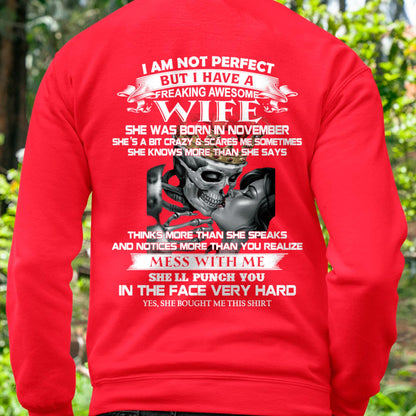 November - I Am Not Perfect But I Have A Freaking Awesome Wife - Gift For Husband From Wife - CCDI11 (SKU06-34-11)