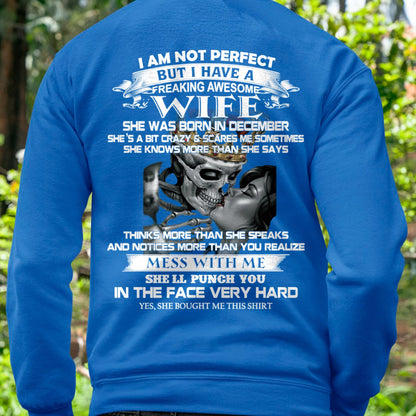 December - I Am Not Perfect But I Have A Freaking Awesome Wife - Gift For Husband From Wife - CCDI12 (SKU06-34-12)