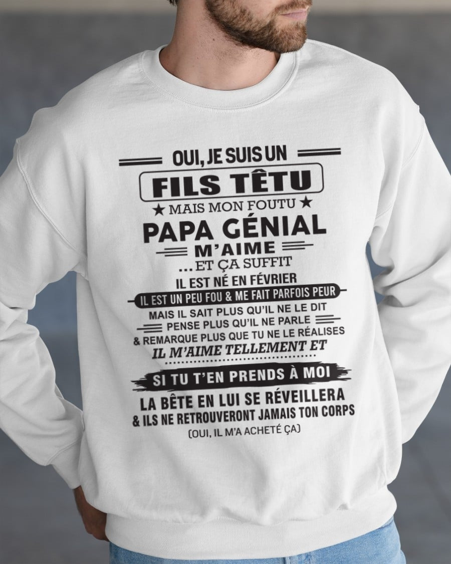 FÉVRIER - Oui, je suis un garçon têtu – T-shirt | Cadeau d’anniversaire de papa pour son fils - ccdi02 / fr02 (SKU12-260-02)