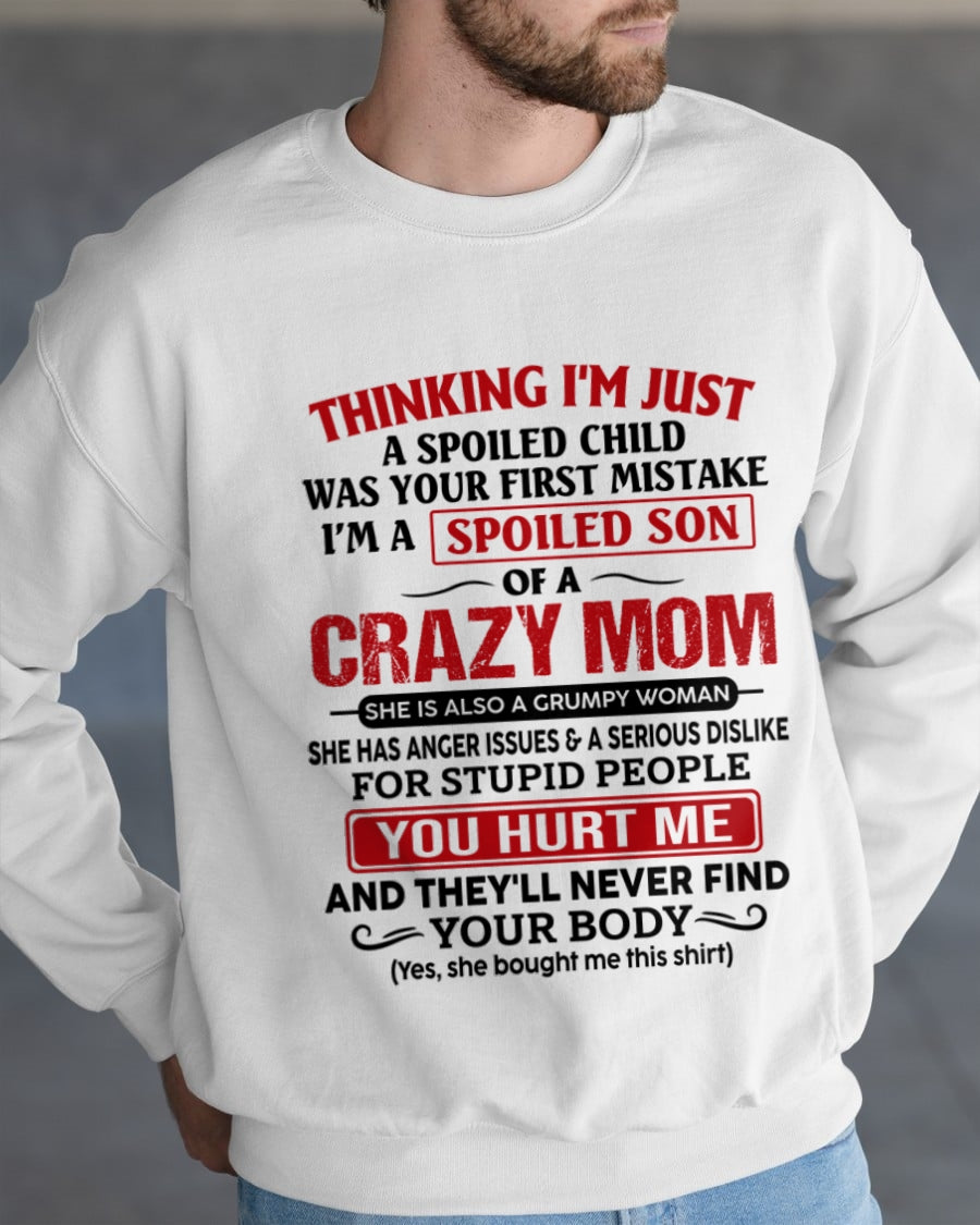 CCDI00 - Spoiled Son Of A Crazy Mom – Birthday Gift From Mom (SKU2606-119-00)