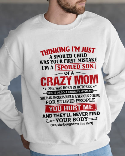 CCDI10 - Spoiled Son Of A Crazy Mom – Birthday Gift From October Mom (SKU2606-119-10)