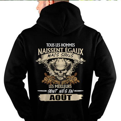 Tous les Hommes Naissent Égaux – Les Meilleurs Sont Nés en Août - T-Shirt Homme Caractère Fort - male fr08 / CCDI08 (SKU26T-01172-08)
