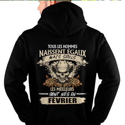 Tous les Hommes Naissent Égaux – Les Meilleurs Sont Nés en Février - T-Shirt Homme Caractère Fort - male fr02 / CCDI02 (SKU26T-01172-02)