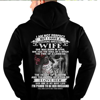 I Am Not Perfect But I Have A Freaking Awesome Wife - Gift For Husband From Wife - CCDI04 (SKU06-31-04)