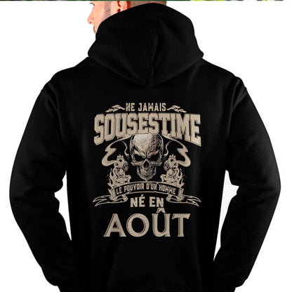 Ne Jamais Sous-estimer le Pouvoir d’un Homme Né en Août – T-Shirt Homme Crâne Rebelle - male fr08 / CCDI08 (SKU26T-01159-08)