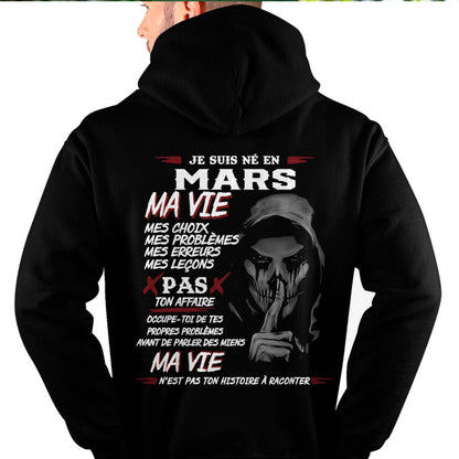 Je Suis Né en Mars – Ma Vie, Mes Choix – T-Shirt Homme Fort Caractère - male fr03 / CCDI03 (SKU12-269-03)