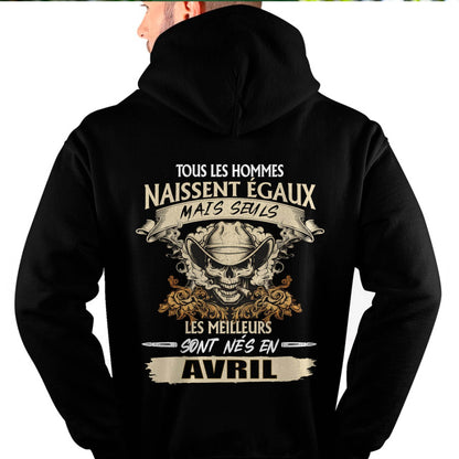 Tous les Hommes Naissent Égaux – Les Meilleurs Sont Nés en Avril - T-Shirt Homme Caractère Fort - male fr04 / CCDI04 (SKU26T-01172-04)