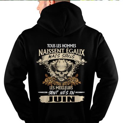 Tous les Hommes Naissent Égaux – Les Meilleurs Sont Nés en Juin - T-Shirt Homme Caractère Fort - male fr06 / CCDI06 (SKU26T-01172-06)