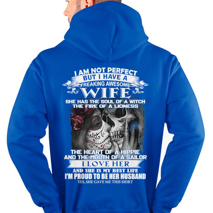 I Am Not Perfect But I Have A Freaking Awesome Wife - Gift For Husband From Wife - CCDI00 (SKU06-31-00)