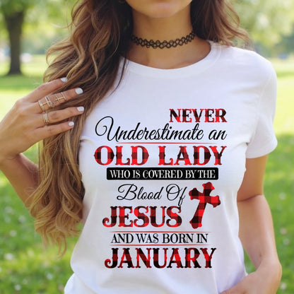 JANUARY - NEVER Underestimate an OLD LADY WHO IS COVERED BY THE Blood Of JESUS - ccdi01 FMA (SKU2605-69-01)