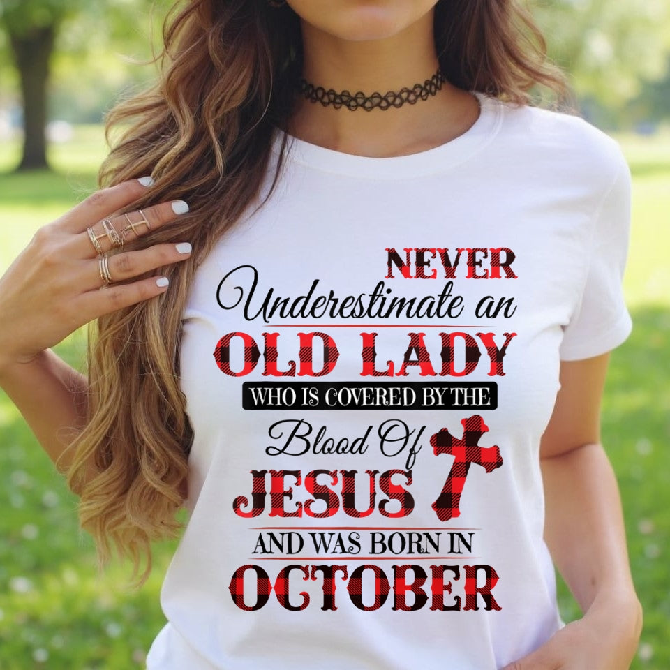 OCTOBER - NEVER Underestimate an OLD LADY WHO IS COVERED BY THE Blood Of JESUS - ccdi10 FMA (SKU2605-69-10)