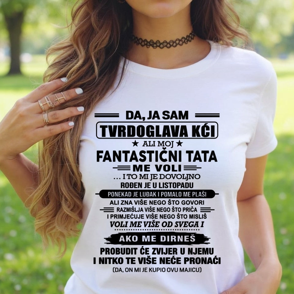HR10 - DA, JA SAM TVRDOGLAVA KĆI T-Shirt – Rođendanski Poklon Od TATE Rođenog U Listopadu - ccdi10 (SKU2605-336-10)