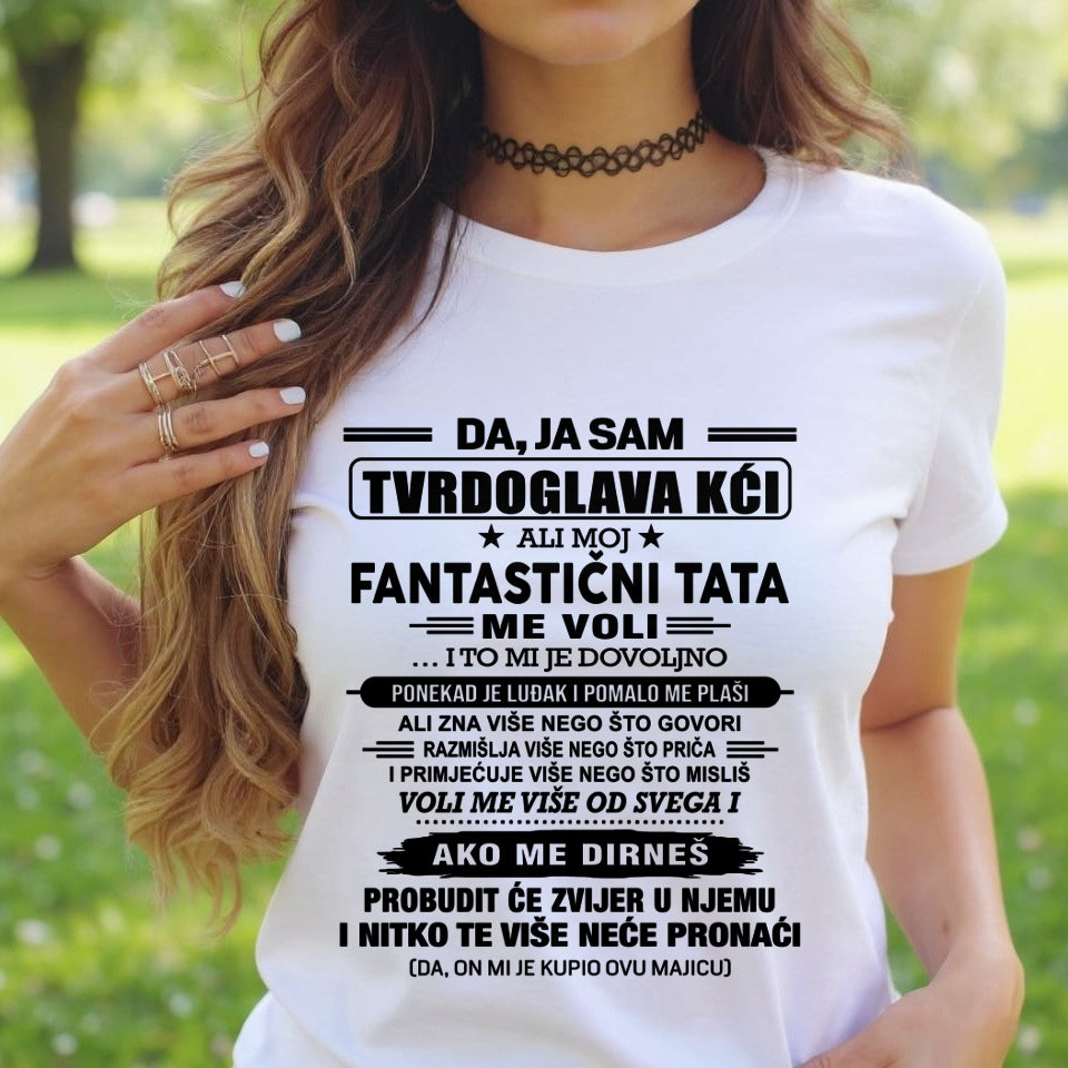 HR00 - DA, JA SAM TVRDOGLAVA KĆI T-Shirt – Rođendanski Poklon Od TATE Rođenog - ccdi00 (SKU2605-336-00)