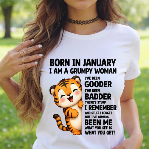 BORN IN JANUARY, I AM A GRUMPY WOMAN - Birthday Gift For January Girls - FMA ccdi01 (SKU2605-155-01)