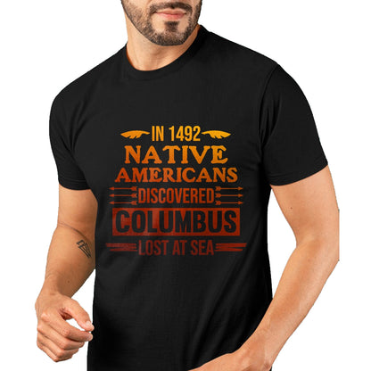 Native American T-Shirts, Vintage Native American Unisex T-Shirt/Hoodie/Sweatshirt HLT00 - Native Americans Discovered Native American Day Graphic T-Shirt (1)