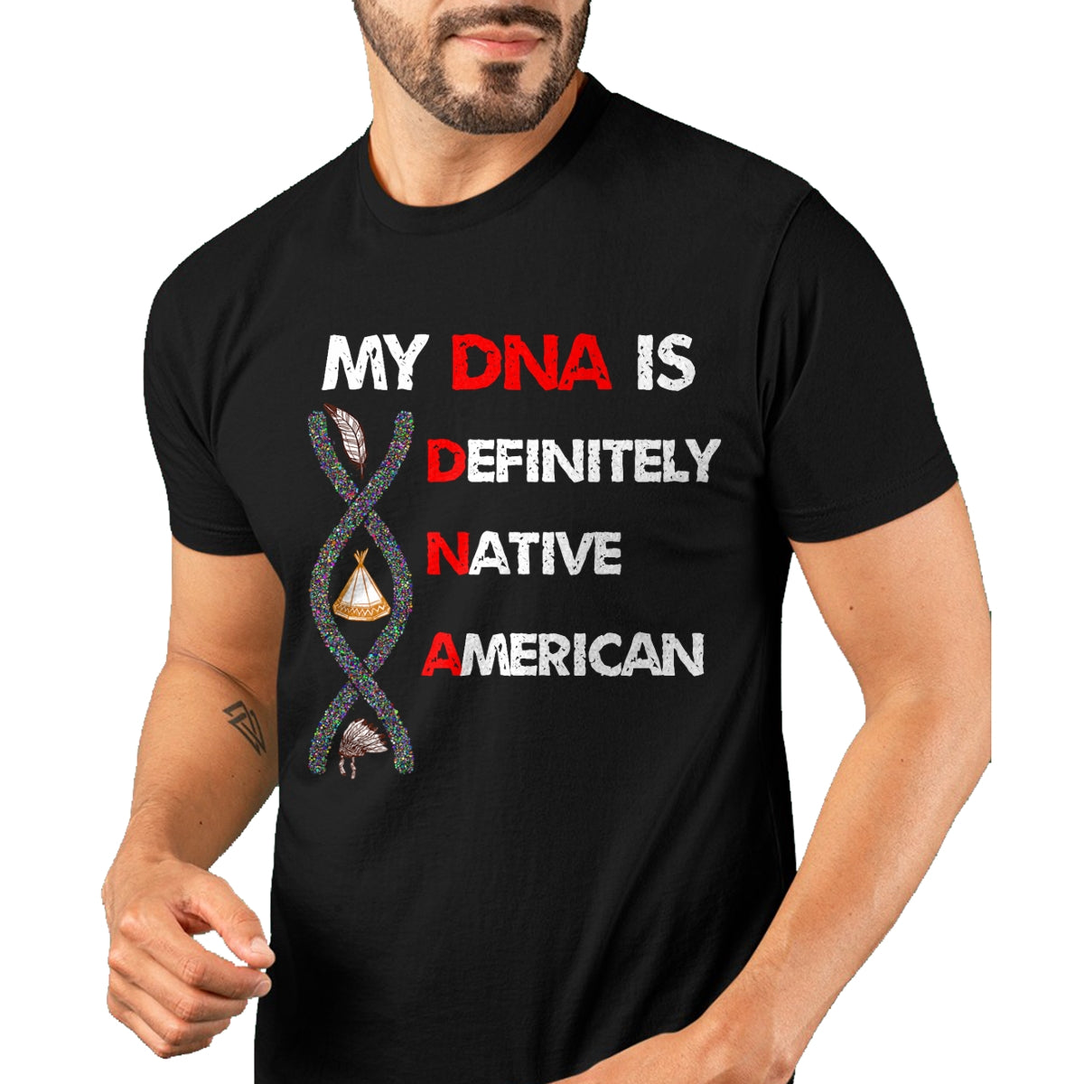 Native American T-Shirts, Vintage Native American Unisex T-Shirt/Hoodie/Sweatshirt HLT00 - My DNA is definitely native american T-Shirt