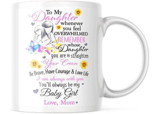TO DAUGHTER MUG 02- GIFT FROM MOM - NTTD00