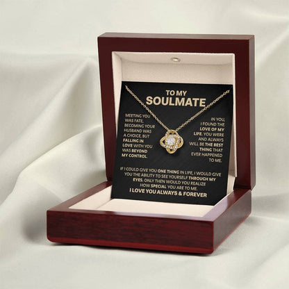 TO MY SOULMATE FROM HUSBAND/BOYFRIEND NECKLACE - Premium Love Knot Necklace