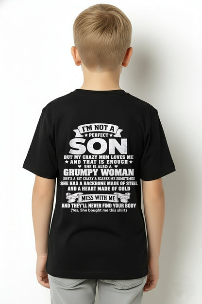 I'm Not A Perfect Son But My Crazy Mom Love Me - Birthday Gift From Mom / Woman - ccdi00 (SKU2609-347-00)