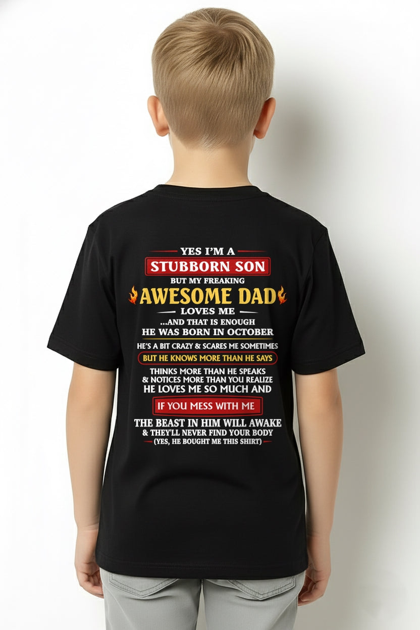 October - Yes I’m A Stubborn Son T-Shirt – Birthday Gift From October Dad / Man - ccdi10 (SKU2603-240-10)