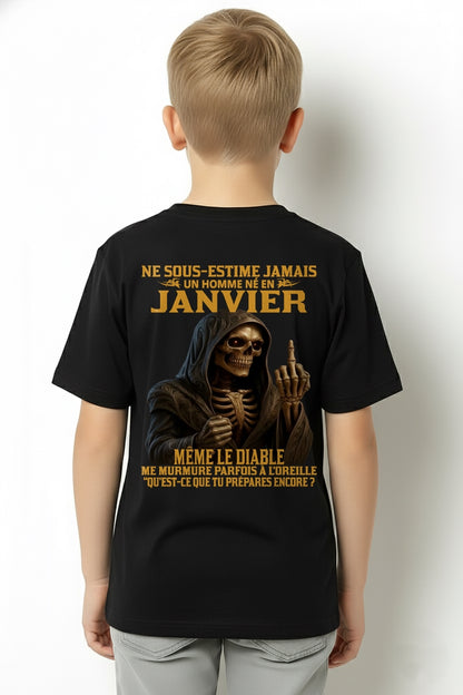 NE SOUS-ESTIME JAMAIS UN HOMME NÉ EN JANVIER Fr01 ccdi01 male (SKU12-305-01)