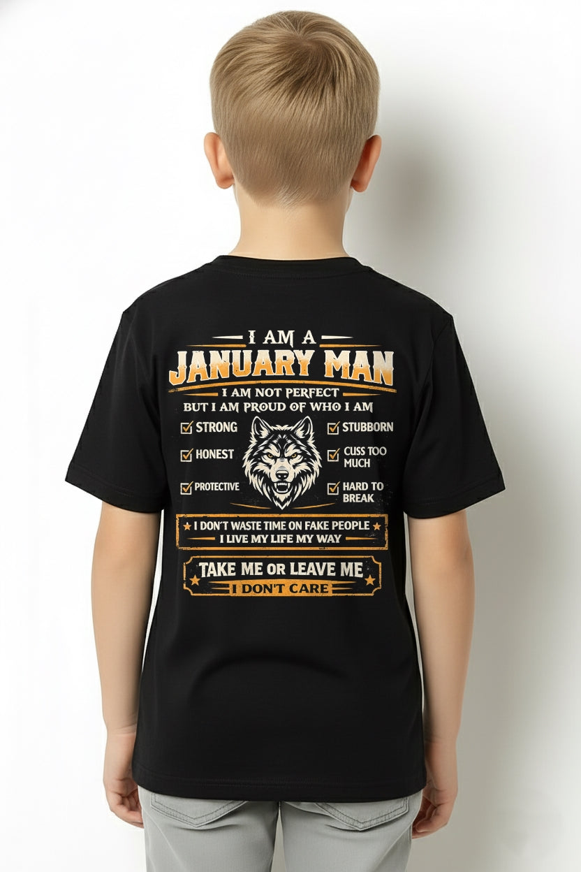 "I AM A JANUARY MAN" - Birthday Gift For January Men - Male ccdi01 (SKU2602-45-01)