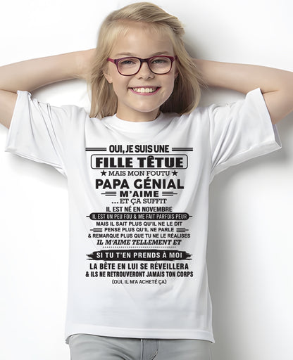 NOVEMBRE - Oui, je suis une fille têtue – T-shirt | Cadeau d’anniversaire de papa pour sa fille - ccdi11 / fr11 (SKU12-214-11)