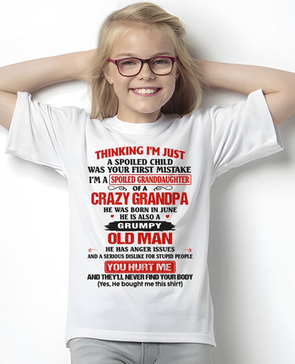 Spoiled Granddaughter of a Crazy Grandpa Shirt – Birthday Gift from June Grandpa / Man - ccdi06 (SKU12-200-06)