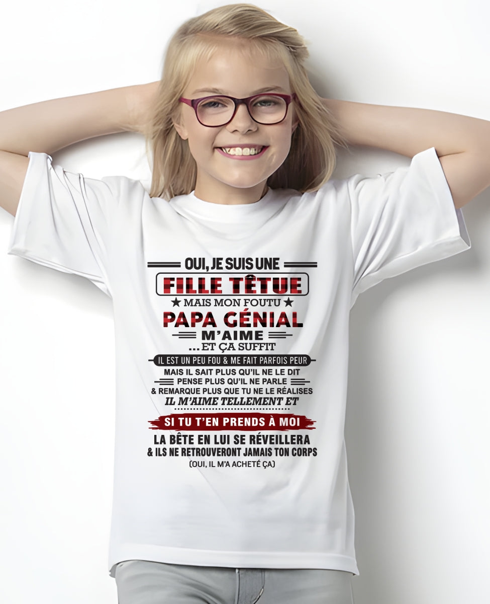Oui, je suis une fille têtue – T-shirt | Cadeau d’anniversaire de papa pour sa fille - ccdi00 / fr00 (SKU2610-60-00)