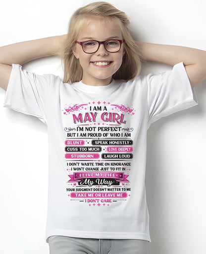 "I AM A MAY GIRL" - Birthday Gift For May Girls - FMA ccdi05 (SKU26T-01260-05)