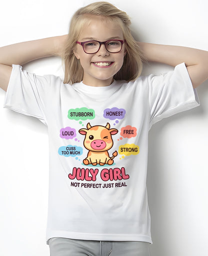 JULY GIRL, NOT PERFECT JUST REAL - Birthday Gift For July Girls - fma ccdi07 - (SKU2604-161-07)