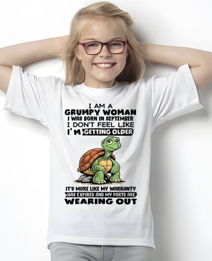 ccdi09 - Funny Grumpy Woman Shirt Born in September – Birthday Gift Idea - FMA (SKU2602-178-09)