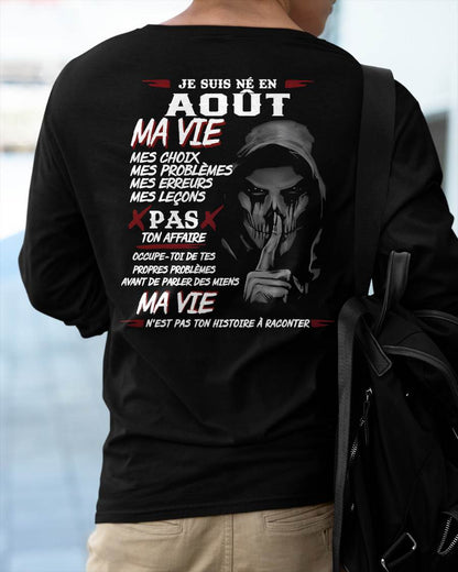 Je Suis Né en Août – Ma Vie, Mes Choix – T-Shirt Homme Fort Caractère - male fr08 / CCDI08 (SKU12-269-08)