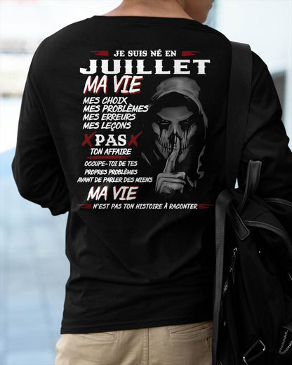 Je Suis Né en Juillet – Ma Vie, Mes Choix – T-Shirt Homme Fort Caractère - male fr07 / CCDI07 (SKU12-269-07)