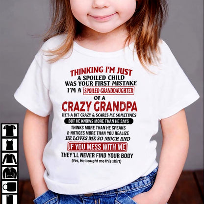 I'M A SPOILED GRANDDAUGHTER OF A CRAZY GRANDPA  - FROM GRANDPA ccdi00 (SKU-GPD1-NTT00)