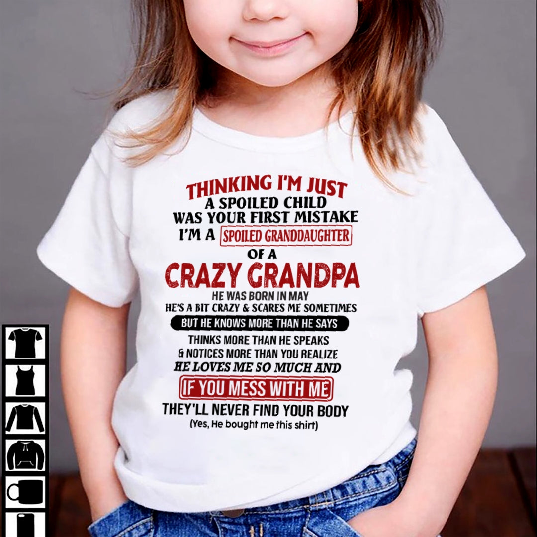 I'M A SPOILED GRANDDAUGHTER OF A CRAZY GRANDPA BORN IN MAY - FROM GRANDPA ccdi05 (SKU-GPD1-NTT05)