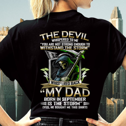 CCDI09 - My Dad Born In September Is The Storm - Birthday Gift Form September Dad / Man T-Shirt (SKU2605-63-09)