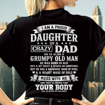 ccdi05 - I AM A PROUD DAUGHTER OF A CRAZY DAD - Birthday Gift From May Dad / Man - (SKU2605-283-05)