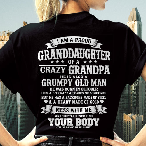ccdi10 - I AM A PROUD GRANDDAUGHTER OF A CRAZY GRANDPA - Birthday Gift From October Grandpa - (SKU2606-67-10)