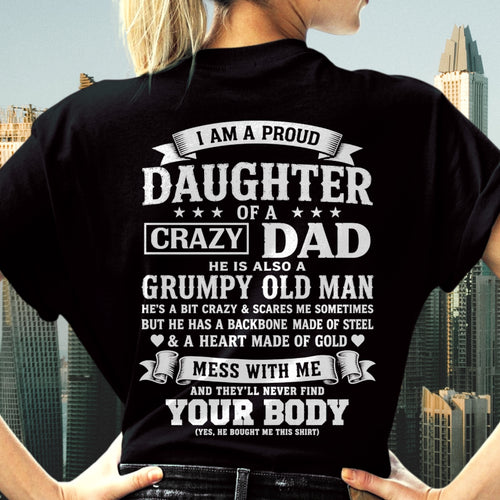 ccdi00 - I AM A PROUD DAUGHTER OF A CRAZY DAD - Birthday Gift From Dad / Man - (SKU2605-283-00)